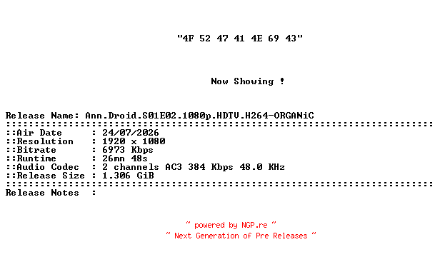 NFO for the release Ann.Droid.S01E02.1080p.HDTV.H264-ORGANiC by ORGANiC
