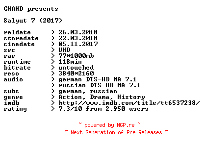 NFO for the release Salyut.7.2017.DUAL.COMPLETE.UHD.BLURAY-CWAHD by CWAHD