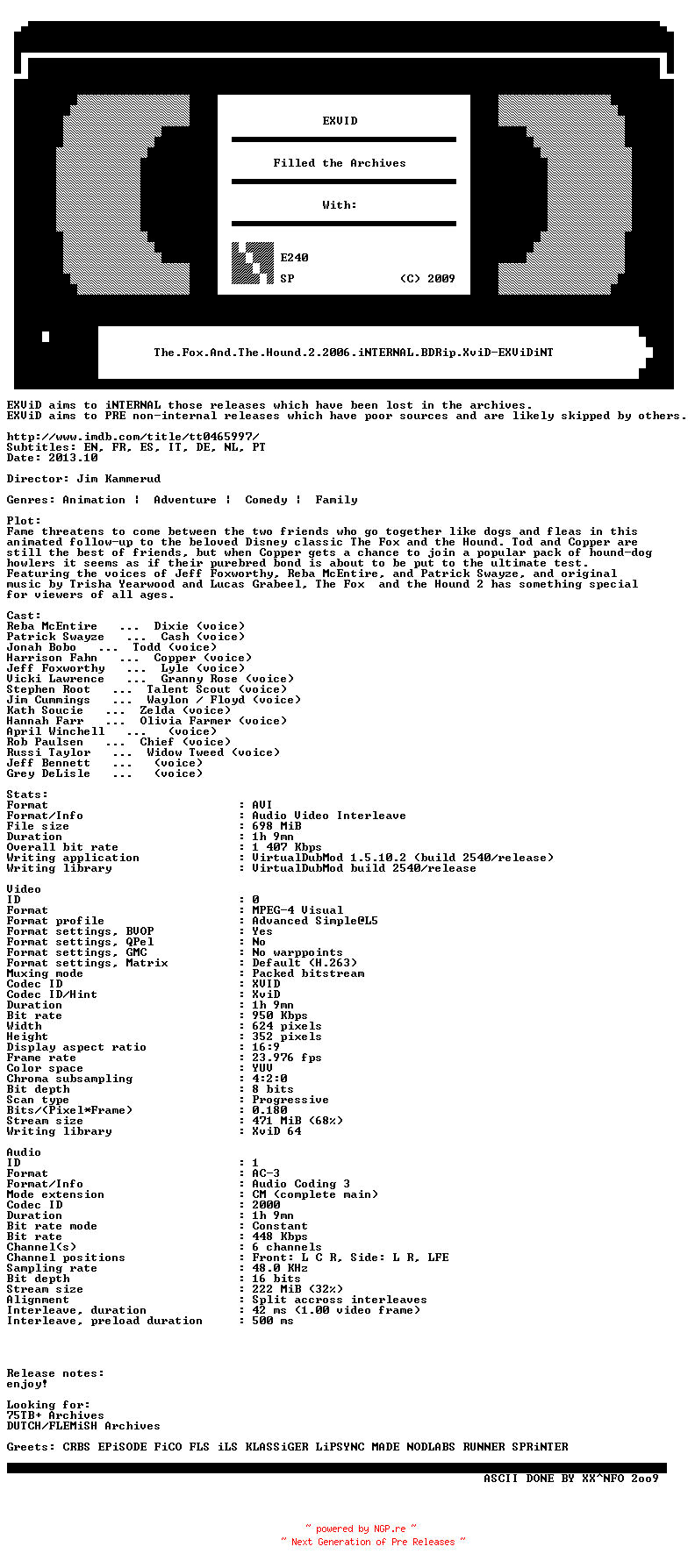 NFO for the release The.Fox.And.The.Hound.2.2006.iNTERNAL.BDRip.XviD-EXViDiNT by EXViDiNT