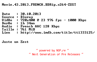 NFO for the release Movie.43.2013.FRENCH.BDRip.x264-ZEST by ZEST