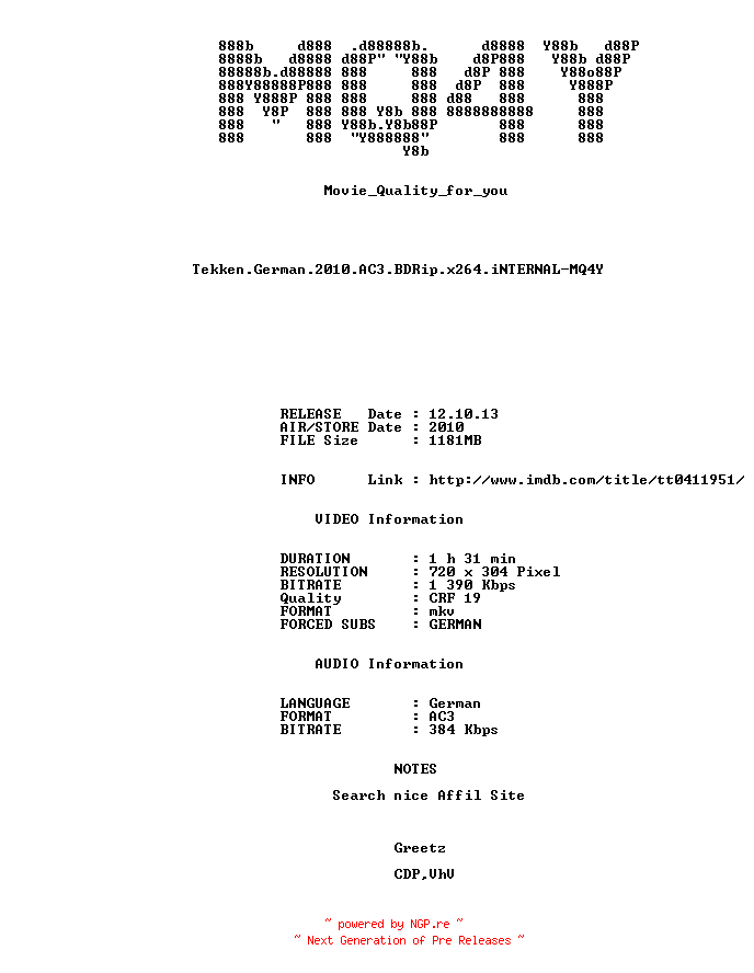 NFO for the release Tekken.German.2010.AC3.BDRip.x264.iNTERNAL-MQ4Y by MQ4Y
