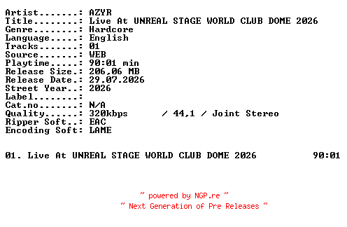 NFO for the release AZYR-Live_At_UNREAL_STAGE_WORLD_CLUB_DOME_2026-WEB-2026-XTC_iNT by XTC_iNT