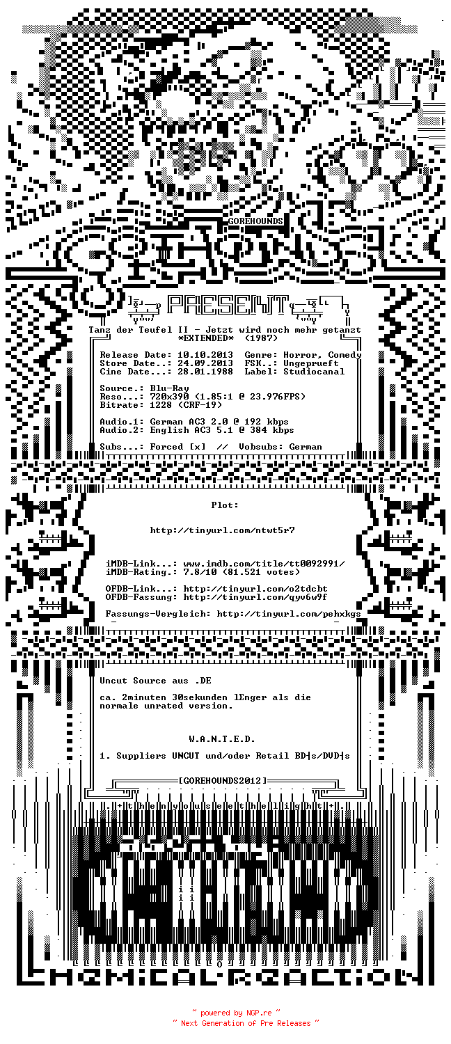NFO for the release Tanz.Der.Teufel.II.Jetzt.Wird.Noch.Mehr.Getanzt.EXTENDED.GERMAN.1987.DL.BDRiP.x264-GOREHOUNDS by GOREHOUNDS