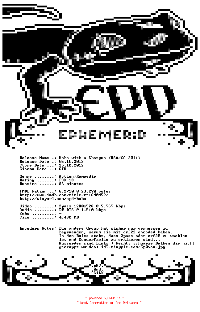 NFO for the release Hobo.with.a.Shotgun.2011.German.720p.BluRay.x264.PROPER-EPHEMERiD by EPHEMERiD