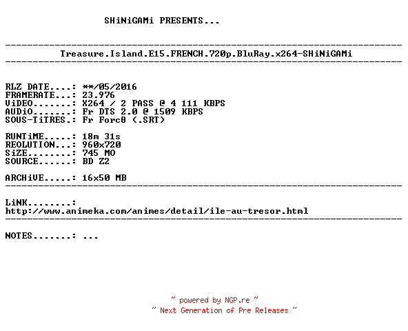 NFO for the release Treasure.Island.E15.FRENCH.720p.BluRay.x264-SHiNiGAMi by SHiNiGAMi