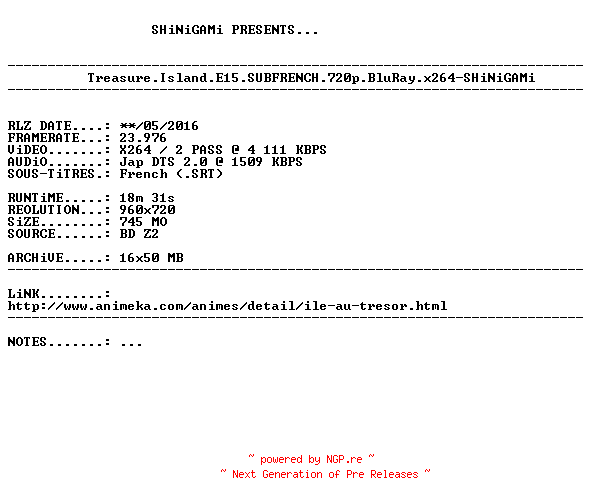 NFO for the release Treasure.Island.E15.SUBFRENCH.720p.BluRay.x264-SHiNiGAMi by SHiNiGAMi