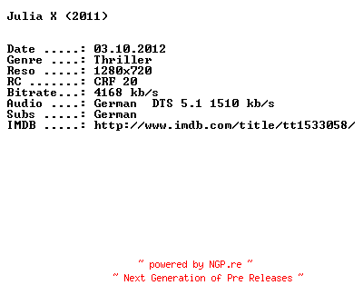 NFO for the release Julia.X.2011.German.720p.BluRay.x264-DESPiTE by DESPiTE