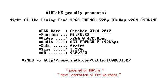 NFO for the release Night.Of.The.Living.Dead.1968.FRENCH.720p.BluRay.x264-AiRLiNE by AiRLiNE