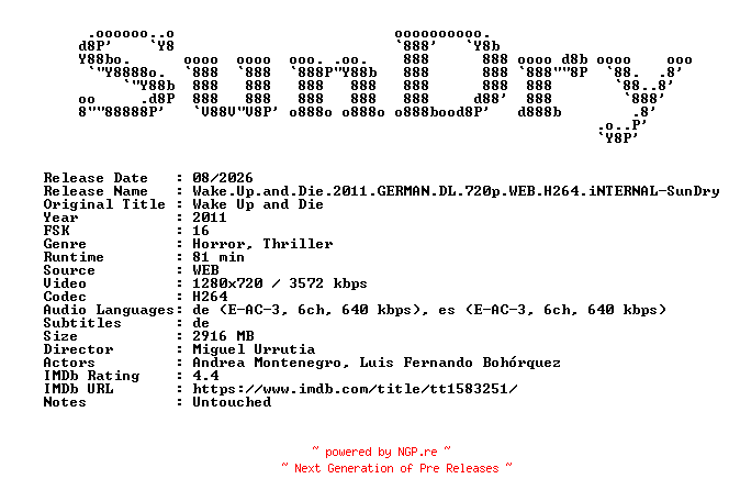 NFO for the release Wake.Up.and.Die.2011.GERMAN.DL.720p.WEB.H264.iNTERNAL-SunDry by SunDry