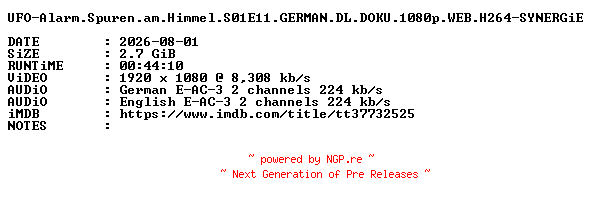 NFO for the release UFO-Alarm.Spuren.am.Himmel.S01E11.GERMAN.DL.DOKU.1080p.WEB.H264-SYNERGiE by SYNERGiE