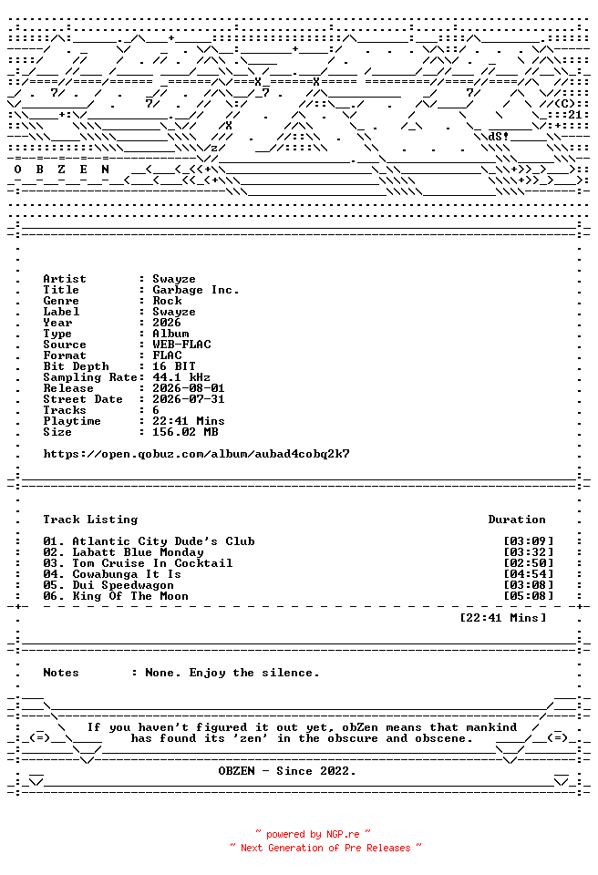 NFO for the release Swayze-Garbage_Inc.-EP-16BIT-WEB-FLAC-2026-OBZEN by OBZEN