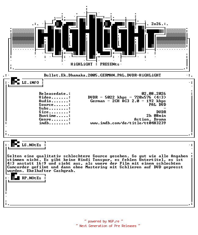 NFO for the release Bullet.Ek.Dhamaka.2005.GERMAN.PAL.DVDR-HiGHLiGHT by HiGHLiGHT