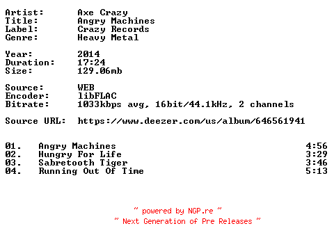 NFO for the release Axe_Crazy-Angry_Machines-16BIT-WEB-FLAC-2014-VEXED by VEXED