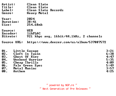 NFO for the release Clean_Slate-Clean_Slate-16BIT-WEB-FLAC-2024-VEXED by VEXED