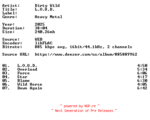 NFO for the release Dirty_Wild-L.O.U.D.-16BIT-WEB-FLAC-2025-VEXED by VEXED
