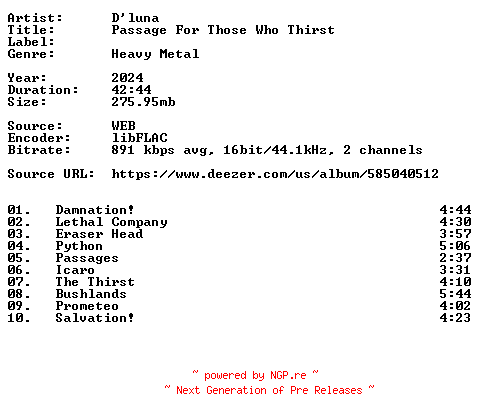 NFO for the release Dluna-Passage_For_Those_Who_Thirst-16BIT-WEB-FLAC-2024-VEXED by VEXED