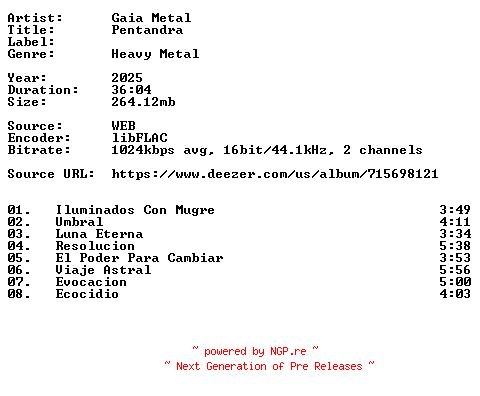 NFO for the release Gaia_Metal-Pentandra-ES-16BIT-WEB-FLAC-2025-VEXED by VEXED