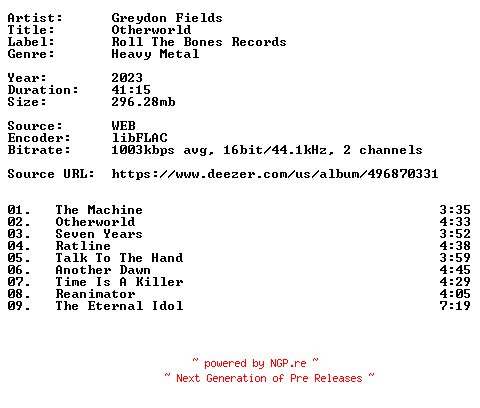 NFO for the release Greydon_Fields-Otherworld-16BIT-WEB-FLAC-2023-VEXED by VEXED