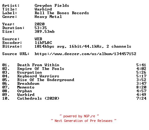 NFO for the release Greydon_Fields-Warbird-16BIT-WEB-FLAC-2020-VEXED by VEXED