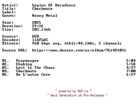 NFO for the release Legion_Of_Decadence-Checkmate-16BIT-WEB-FLAC-2025-VEXED by VEXED
