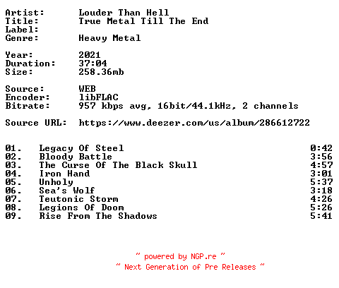 NFO for the release Louder_Than_Hell-True_Metal_Till_The_End-16BIT-WEB-FLAC-2021-VEXED by VEXED