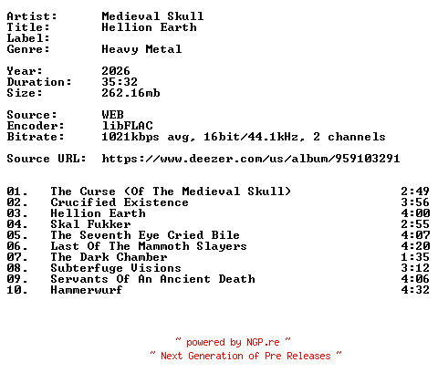 NFO for the release Medieval_Skull-Hellion_Earth-16BIT-WEB-FLAC-2026-VEXED by VEXED