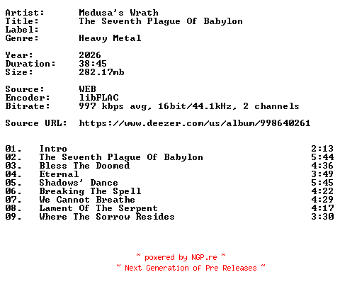 NFO for the release Medusas_Wrath-The_Seventh_Plague_Of_Babylon-16BIT-WEB-FLAC-2026-VEXED by VEXED