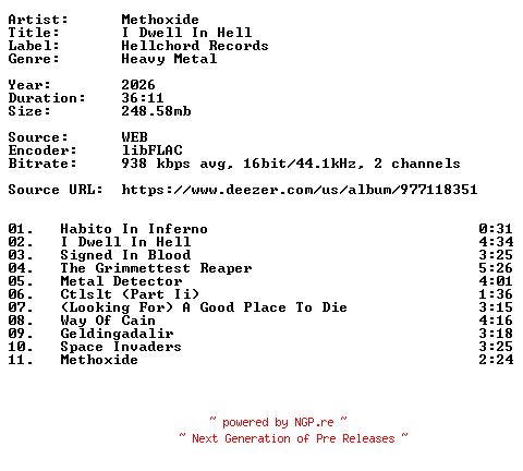 NFO for the release Methoxide-I_Dwell_In_Hell-16BIT-WEB-FLAC-2026-VEXED by VEXED