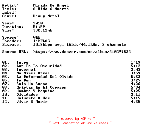 NFO for the release Mirada_De_Angel-A_Vida_O_Muerte-ES-16BIT-WEB-FLAC-2010-VEXED by VEXED