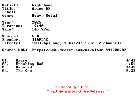 NFO for the release Nightbane-Arise_EP-16BIT-WEB-FLAC-2025-VEXED by VEXED