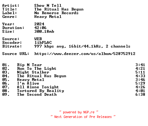NFO for the release Show_N_Tell-The_Ritual_Has_Begun-16BIT-WEB-FLAC-2024-VEXED by VEXED