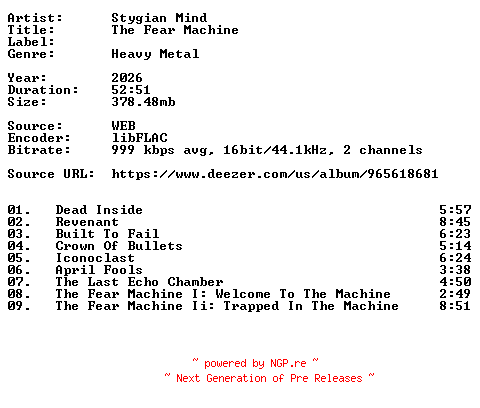 NFO for the release Stygian_Mind-The_Fear_Machine-16BIT-WEB-FLAC-2026-VEXED by VEXED