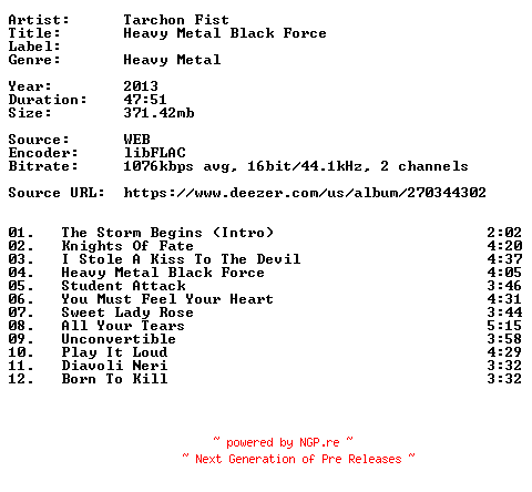 NFO for the release Tarchon_Fist-Heavy_Metal_Black_Force-16BIT-WEB-FLAC-2013-VEXED by VEXED
