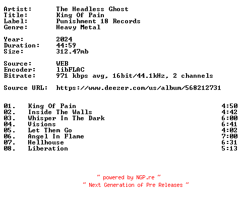 NFO for the release The_Headless_Ghost-King_Of_Pain-16BIT-WEB-FLAC-2024-VEXED by VEXED