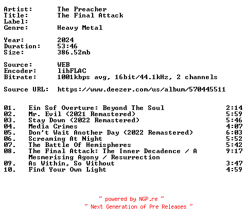 NFO for the release The_Preacher-The_Final_Attack-16BIT-WEB-FLAC-2024-VEXED by VEXED