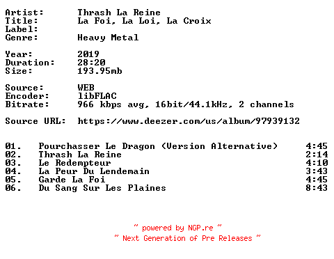 NFO for the release Thrash_La_Reine-La_Foi_La_Loi_La_Croix-FR-16BIT-WEB-FLAC-2019-VEXED by VEXED