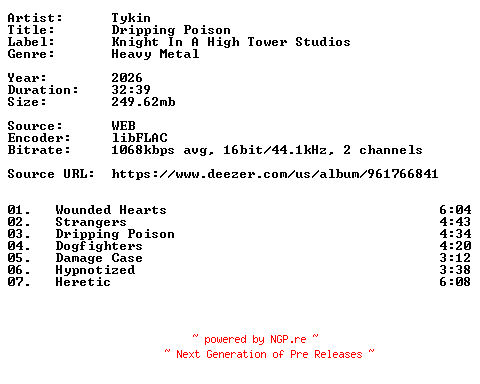 NFO for the release Tykin-Dripping_Poison-16BIT-WEB-FLAC-2026-VEXED by VEXED