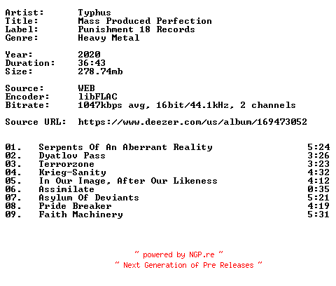 NFO for the release Typhus-Mass_Produced_Perfection-16BIT-WEB-FLAC-2020-VEXED by VEXED