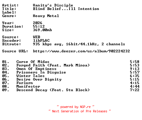 NFO for the release Vanitys_Disciple-Blind_Belief...Ill_Intention-16BIT-WEB-FLAC-2026-VEXED by VEXED