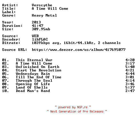 NFO for the release Verscythe-A_Time_Will_Come-16BIT-WEB-FLAC-2013-VEXED by VEXED