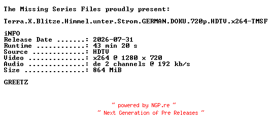 NFO for the release Terra.X.Blitze.Himmel.unter.Strom.GERMAN.DOKU.720p.HDTV.x264-TMSF by TMSF