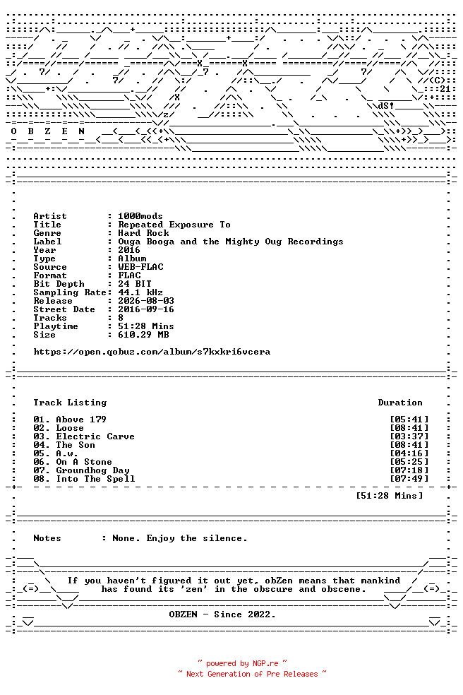 NFO for the release 1000mods-Repeated_Exposure_To-24BIT-44KHZ-WEB-FLAC-2016-OBZEN by OBZEN