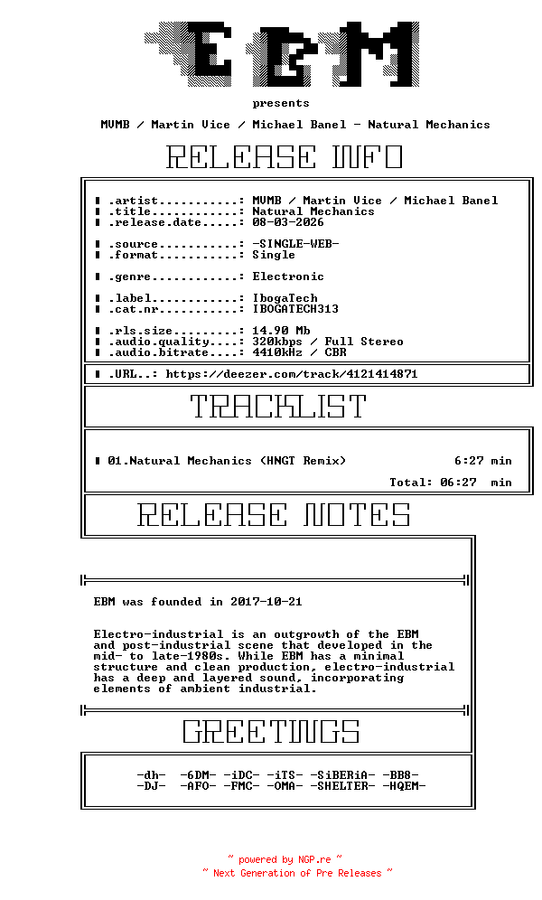 NFO for the release MVMB_-_Martin_Vice_-_Michael_Banel-Natural_Mechanics-(IBOGATECH313)-SINGLE-WEB-2026-EBM by EBM