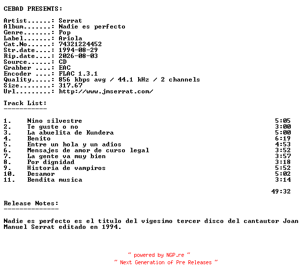 NFO for the release Serrat-Nadie_Es_Perfecto-(74321224452)-ES-CD-FLAC-1994-CEBAD by CEBAD