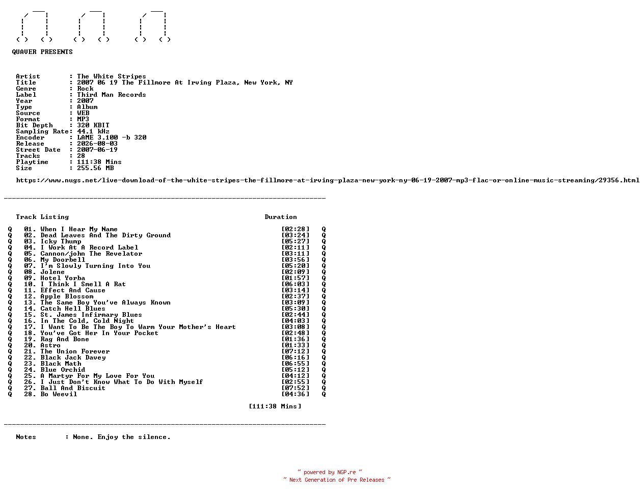 NFO for the release The_White_Stripes-2007_06_19_The_Fillmore_At_Irving_Plaza_New_York_NY-WEB-2007-QUAVER by QUAVER