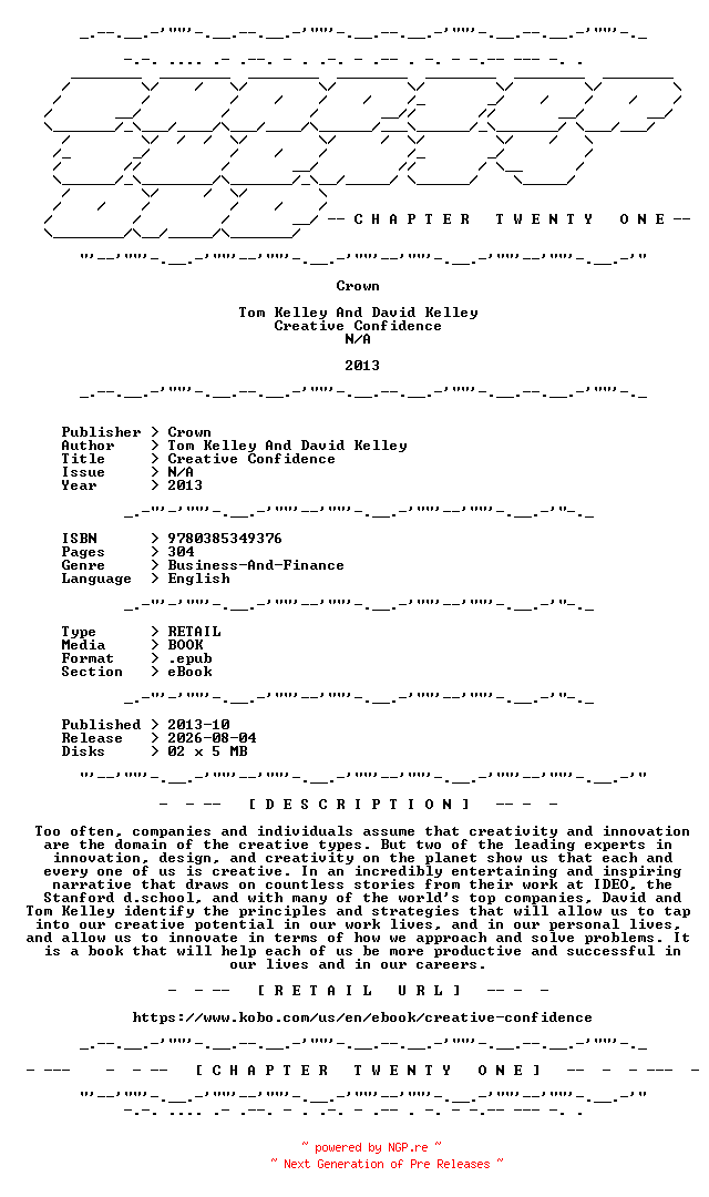 NFO for the release Tom.Kelley.And.David.Kelley.-.Creative.Confidence.2013.RETAIL.EPUB.eBook-CTO by CTO