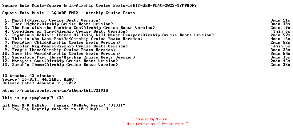 NFO for the release Square_Enix_Music-Square_Enix-Airship_Cruise_Beats-16BIT-WEB-FLAC-2022-SYMPHONY by SYMPHONY