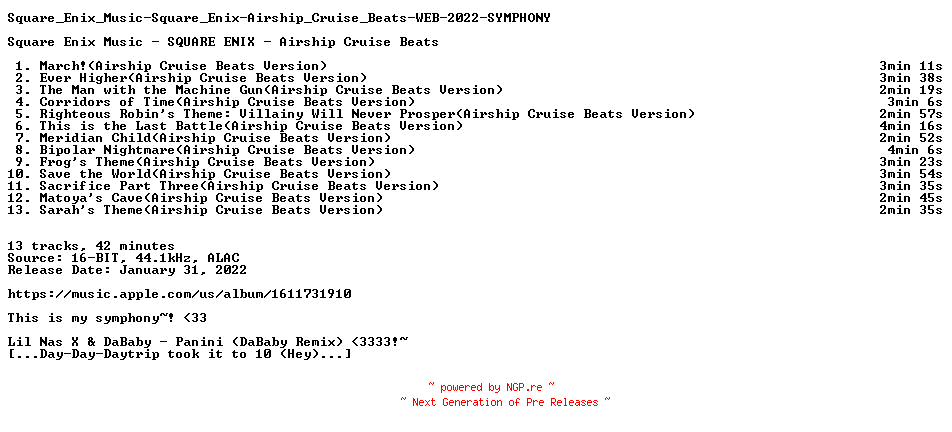 NFO for the release Square_Enix_Music-Square_Enix-Airship_Cruise_Beats-WEB-2022-SYMPHONY by SYMPHONY