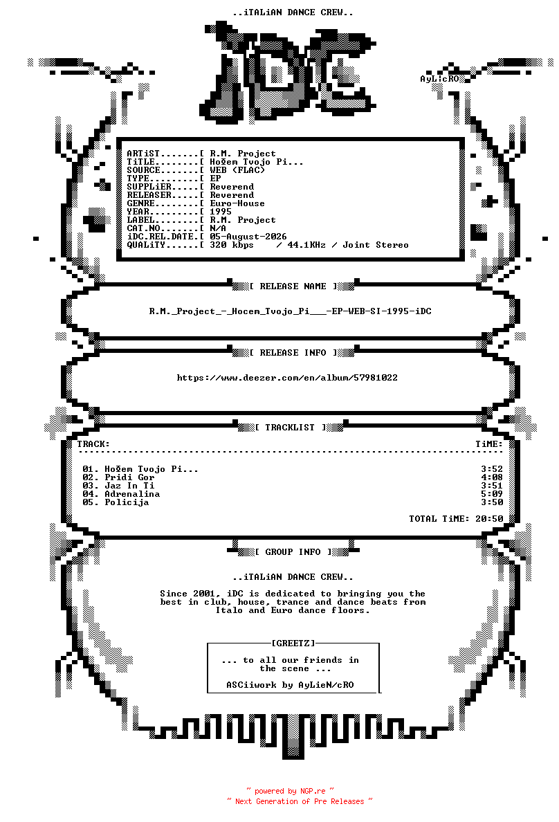 NFO for the release R.M._Project_-_Hocem_Tvojo_Pi___-EP-WEB-SI-1995-iDC by iDC