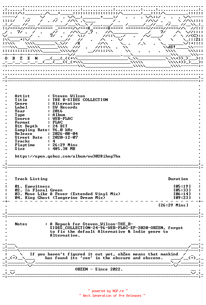 NFO for the release Steven_Wilson-THE_B-SIDES_COLLECTION-REPACK-EP-24BIT-96KHZ-WEB-FLAC-2016-OBZEN by OBZEN